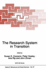 Cover of: research system in transition | NATO Advanced Study Institute on Managing Science in the Steady State: the Research System in Transition (1989 Il Ciocco, Italy)