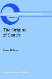 Cover of: The origins of statics | Pierre Maurice Marie Duhem