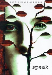 Cover of: Speak by Laurie Halse Anderson, Laurie Halse Anderson