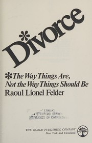 Cover of: Divorce by Raoul Lionel Felder, Raoul Lionel Felder
