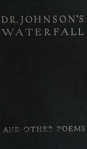 Cover of: Doctor Johnson's Waterfall and Other Poems by Helen Bevington, Helen Bevington