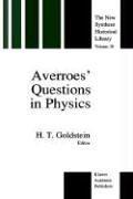Cover of: Averroes' questions in physics: from the unpublished Sêfer ha-derûšîm ha-tibʼîyîm