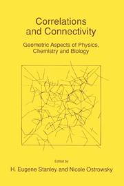 Cover of: Correlations and Connectivity: Geometric Aspects of Physics, Chemistry and Biology (NATO Science Series E: (closed))