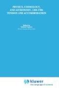 Cover of: Physics, Cosmology and Astronomy, 1300-1700: Tension and Accommodation (Boston Studies in the Philosophy of Science)