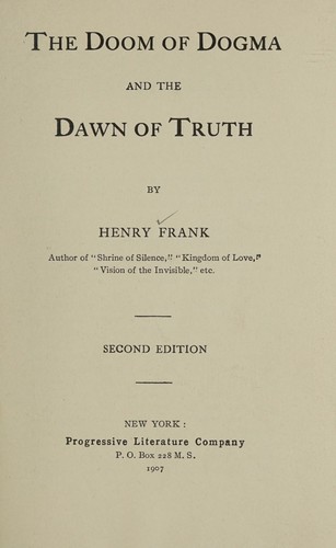 Cover of doom of dogma and the dawn of truth, The by Henry Frank