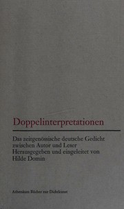 Cover of: Doppelinterpretationen: Das Zeitgenossiche Deutsche Gedicht Zwischen Autor Und Leser