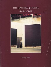 Cover of: The Rothko Chapel by Susan J. Barnes, Susan J. Barnes
