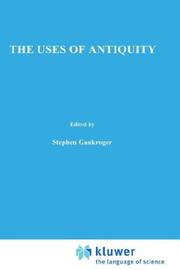 Cover of: The Uses of Antiquity: The Scientific Revolution and the Classical Tradition (Studies in History and Philosophy of Science)