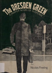 Cover of: The Dresden Green by Nicolas Freeling, Nicolas Freeling