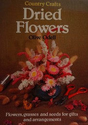 Cover of: Dried flowers.