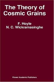 Cover of: The Theory of Cosmic Grains (Astrophysics and Space Science Library) by N.C. Wickramasinghe, B. Hoyle