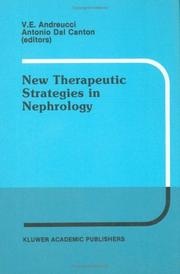 Cover of: New therapeutic strategies in nephrology | International Meeting on Current Therapy in Nephrology (3rd 1990 Sorrento, Italy)