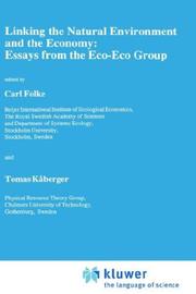 Cover of: Linking the natural environment and the economy: essays from the Eco-Eco Group