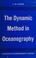Cover of: The dynamic method in oceanography.