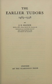Cover of: The earlier Tudors, 1485-1558 (The Oxford history of England)