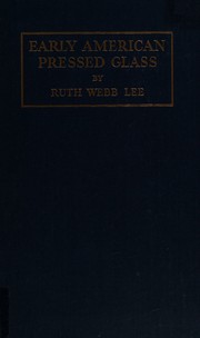Early American Pressed Glass. Enlarged and revised.