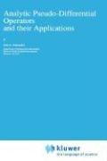 Cover of: Analytic pseudo-differential operators and their applications