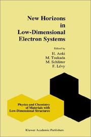 Cover of: New Horizons in Low-Dimensional Electron Systems: A Festschrift in Honour of Professor H. Kamimura (Physics and Chemistry of Materials with Low-Dimensional Structures)