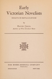 Cover of: Early Victorian Novelists by Lord David Cecil, Lord David Cecil