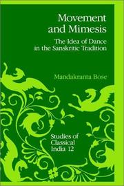 Cover of: Movement and mimesis by Mandakranta Bose