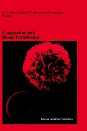 Coagulation and blood transfusion by Symposium on Blood Transfusion (15th 1990 Groningen, Netherlands)