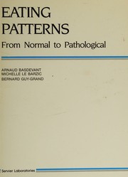 Cover of: Eating patterns: from normal to pathological