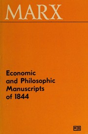 Cover of: Economic and philosophic manuscripts of 1844
