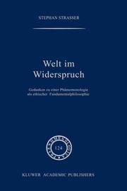 Cover of: Welt im Widerspruch by Stephan Strasser