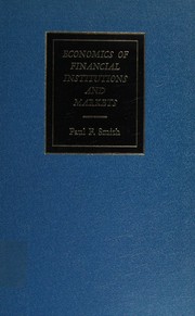 Cover of Economics of financial institutions and markets by Paul F. Smith