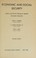 Cover of: Economic and social security