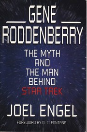Cover of: Gene Roddenberry: the myth and the man behind Star trek