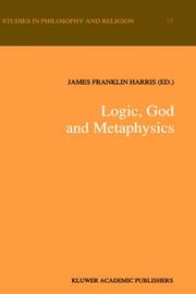 Cover of: Logic, God, and metaphysics by edited by James Franklin Harris.