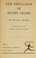 Cover of: The Education of Henry Adams
