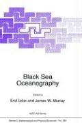 Cover of: Black Sea oceanography by NATO Advanced Research Workshop on 'Black Sea Oceanography' (1989 Çeşme-Izmir, Turkey)