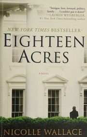 Cover of: Eighteen Acres by Nicolle Wallace, Nicolle Wallace