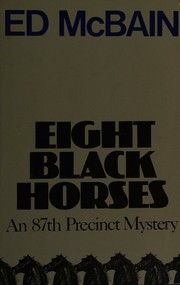 Cover of: Eight Black Hours, an 87th Precinct Mystery