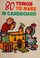 Cover of: Eighty Things to Make in Cardboard.