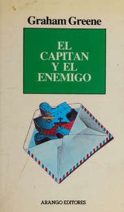 Cover of: El Capitan Y El Enemigo /The Captain and the Enemy (Spanish Translation)