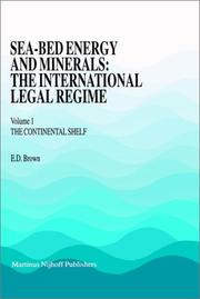 Cover of: Sea-bed energy and minerals: the international legal regime