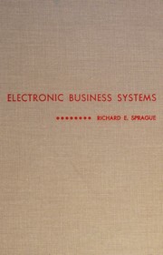 Cover of: Electronic business systems: management use of on-line - real-time computers