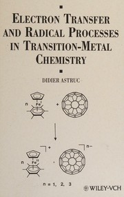 Cover of: Electron transfer and radical processes in transition-metal chemistry