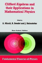 Cover of: Clifford algebras and their applications in mathematical physics: proceedings of second workshop held at Montpellier, France, 1989