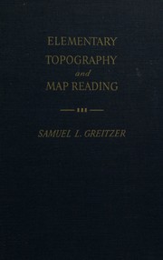 Cover of: Elementary topography and map reading