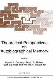 Cover of: Theoretical perspectives on autobiographical memory by edited by Martin A. Conway ... [et al.].