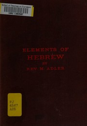 Cover of: Elements of Hebrew grammar by Adler, Michael, Adler, Michael