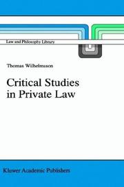 Cover of: Critical studies in private law: a treatise on need-rational principles in modern law