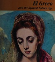 Cover of: El Greco and the Spanish golden age