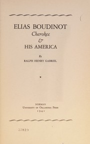 Cover of: Elias Boudinot, Cherokee, & his America,