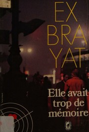 Cover of: Elle avant trop de mémoire by Exbrayat., Exbrayat.