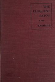 Cover of: The eloquent baton